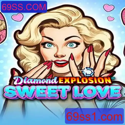 DiamondExplosionSweetLove: Mergulhe na Explosão de Amor e Diamantes