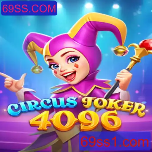 Descubra o Fascinante Mundo de CircusJoker4096: Um Jogo de Estratégia e Entretenimento